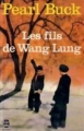 Couverture La terre chinoise, tome 2 : Les fils de Wang Lung Editions Le Livre de Poche 1970