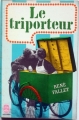 Couverture Le triporteur Editions Le Livre de Poche 1970