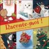 Couverture Raconte-moi 15 histoires de Noël ! Editions Gautier-Languereau (Raconte-moi !) 2009