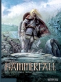 Couverture Hammerfall, tome 1 : La peine du serpent Editions Dupuis 2007