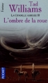 Couverture L'Arcane des Epées, tome 7 : L'ombre de la roue Editions Pocket (Fantasy) 2001