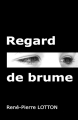Couverture Regard de brume Editions Autoédité 2023