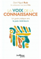Couverture La voix de la connaissance : Un guide pratique vers la paix intérieure Editions Jouvence (Poche) 2021
