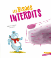 Couverture Les bisous interdits Editions Gautier-Languereau (Albums) 2022