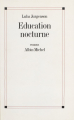 Couverture Éducation nocturne Editions Albin Michel 1994
