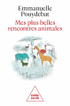Couverture Mes plus belles rencontres animales Editions Odile Jacob 2023