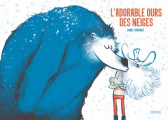 Couverture L'adorable ours des neiges Editions Sarbacane 2024