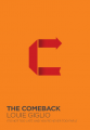 Couverture The Comeback: It's Not Too Late And You're Never Too Far Editions Thomas Nelson 2015