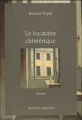 Couverture Le Locataire chimérique Editions Buchet / Chastel 2011