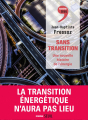 Couverture Sans transition : Une nouvelle histoire de l'énergie Editions Seuil 2024