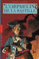 Couverture L'orphelin de la Bastille Editions Milan (Poche - Junior - Histoire) 2011