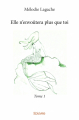 Couverture Elle n'envoûtera plus que toi Editions Autoédité 2016