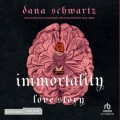 Couverture Love story (Schwartz), tome 2 : Immortality Editions Thélème 2023