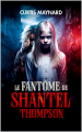 Couverture Le fantôme de Shantel Thompson Editions Autoédité 2024