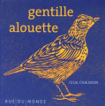 Couverture Gentille alouette Editions Rue du Monde 2014