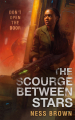 Couverture The Scourge Between Stars Editions Tor Books 2023