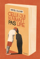 Couverture Celui qui n'aimait pas lire Editions de La Martinière (Jeunesse) 2024