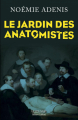 Couverture Le Jardin des anatomistes Editions Robert Laffont (La bête noire) 2024