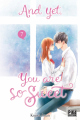 Couverture And yet, you are so sweet, tome 7 Editions Pika (Shôjo - Cherry blush) 2024