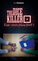 Couverture The Dice Killer, tome 1 : Tue-moi plus fort Editions Books 2024