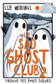 Couverture Le Sad Ghost Club, tome 2 Editions Hachette (Pratique - Le Lotus et l'Eléphant) 2024