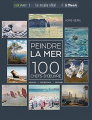 Couverture Peindre la mer: 100 chefs-d'oeuvre Editions GEO (Art) 2022