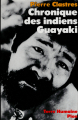 Couverture Chronique des Indiens Guayaki Editions Plon (Terre humaine) 1985