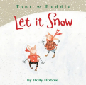 Couverture Toot & Puddle : Let it snow Editions Little, Brown and Company 2007