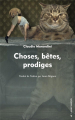 Couverture Choses, bêtes, prodiges Editions Anacharsis 2024