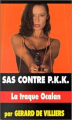 Couverture SAS, tome 135 : SAS contre P.K.K. Editions Les Presses de la Cité 1999