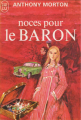 Couverture Noces pour le baron Editions J'ai Lu 1971
