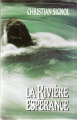 Couverture La rivière Espérance, tome 1 Editions France Loisirs 1990
