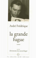Couverture La Grande fugue, suivie de Dictionnaire du second degré Editions Le Cherche midi 1995