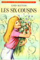 Couverture Les six cousins, tome 1 Editions Hachette (Idéal bibliothèque) 1967