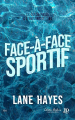 Couverture Ce qui se passe à l'université..., tome 1 : Face-à-face sportif Editions Juno Publishing (Daphnis) 2024