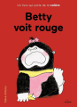 Couverture Betty voit rouge Editions Milan 2015