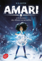 Couverture Amari, tome 1 : Amari et le Bureau des affaires surnaturelles Editions Le Livre de Poche (Jeunesse) 2023