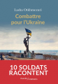 Couverture Combattre pour l'Ukraine Editions Passés-composés 2023