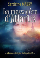 Couverture La messagère d'Atlantis Editions Autoédité 2023