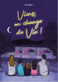 Couverture Viens, on change de vie ! Editions Autoédité 2023