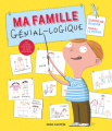 Couverture Ma famille génial-logique Editions Flammarion 2021