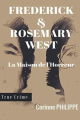 Couverture Frederick & Rosemary West : La Maison de l'Horreur Editions Autoédité 2023