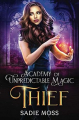 Couverture Academy of Unpredictable Magic, book 3: Thief Editions Autoédité 2019