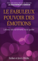 Couverture Le fabuleux pouvoir des emotions Editions Audible studios 2013