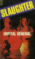Couverture Hôpital Géneral Editions Presses pocket 1969