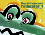 Couverture Dort-il encore l'alligator ? Editions Flammarion (Père Castor) 2002