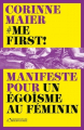 Couverture Me First !: Manifeste pour un égoïsme au féminin Editions de l'Observatoire 2024