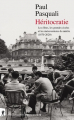 Couverture Héritocratie : Les élites, les grandes écoles et les mésaventures du mérite (1870-2020) Editions La Découverte (Sciences humaines) 2021