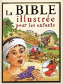 Couverture La Bible illustrée pour les enfants  Editions Fleurus 2003