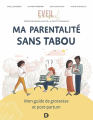 Couverture Ma parentalité sans tabou : Mon guide de grossesse et post-partum Editions De Boeck 2022